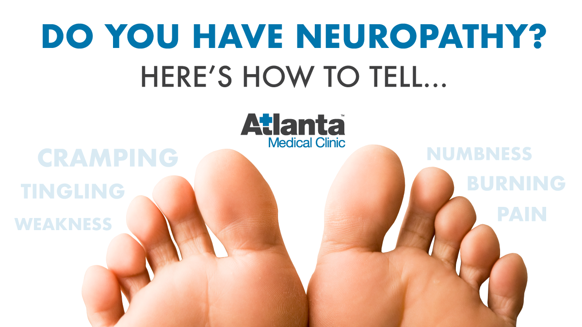 Do You Have Neuropathy? Heres How to Tell Atlanta Medical pic